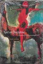 Spel en discipline | D. Jacobs ; Dany Jacobs | 