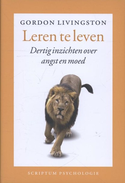 Leren te leven, Gordon Livingston - Gebonden - 9789055941599