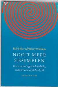 Nooit meer sjoemelen | R. Fijlstra ; Rob Fijlstra ; H. Wullings ; Harry Wullings | 
