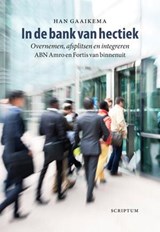 In de bank van hectiek - Han Gaaikema - 9789055942817