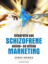 Schizofrene marketing - Joris Merks - 9789055942848