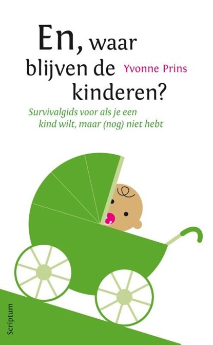 En waar blijven de kinderen?, Yvonne Prins - Ebook - 9789055942886