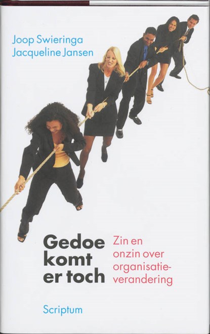 Gedoe komt er toch, J. Swieringa ; J. Jansen - Gebonden - 9789055943982