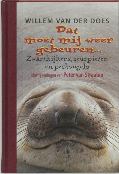 Dat moet mij weer gebeuren ..., DOES, Willem van der - Gebonden - 9789055944187