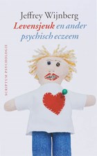 Levensjeuk en ander psychisch eczeem | J. Wijnberg | 