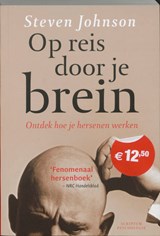 Op reis door je brein - Steven Johnson - 9789055945948