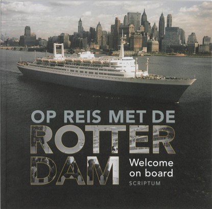 Op reis met de Rotterdam, S. van Berkum ; Sandra van Berkum - Paperback - 9789055946907