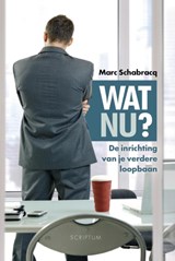 Wat nu? - Marc Schabracq - 9789055946969