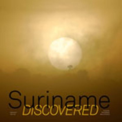 Suriname Discovered, Marco de Nood ; Toon Fey - Gebonden - 9789055947072