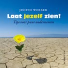 Laat jezelf zien! | Judith Webber | 