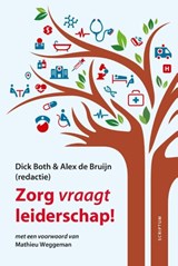 Zorg vraagt leiderschap -  - 9789055948017