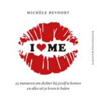 I love me, Michèle Bevoort - Ebook Adobe PDF - 9789055948314