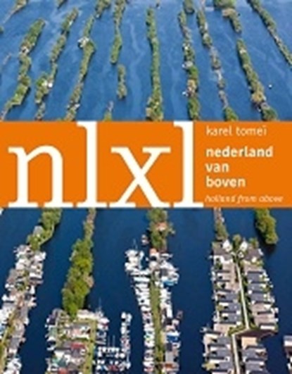 NLXL Nederland van boven, Karel Tomeï - Paperback - 9789055948888