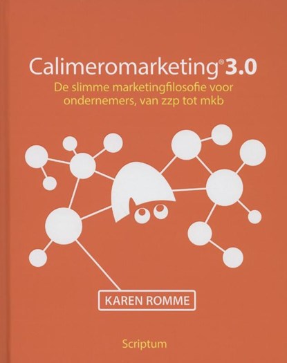 Calimeromarketing 3.0, Karen Romme - Gebonden - 9789055949175