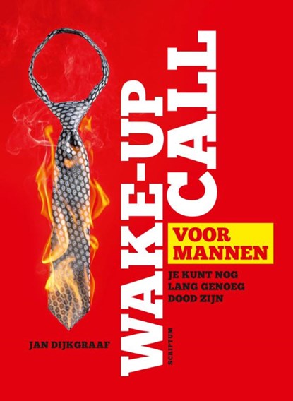 Wake-up call voor mannen, Jan Dijkgraaf - Paperback - 9789055949410