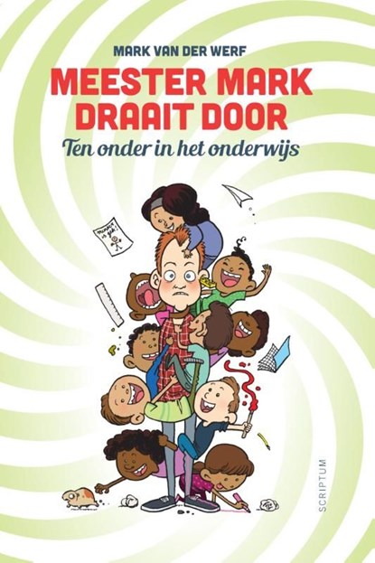 Meester Mark draait door, Mark van der Werf - Ebook - 9789055949922