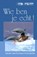 Wie ben je echt!, MARTINA, R. - Paperback - 9789055990481