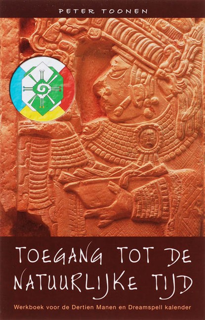 Toegang tot de natuurlijke tijd, P. Toonen - Paperback - 9789055992256