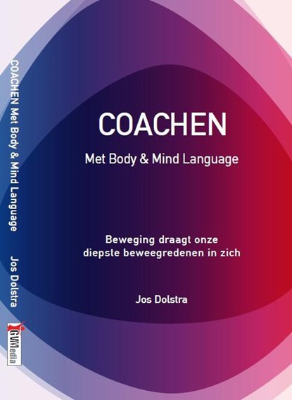 Coachen met body en mind language, Jos Dolstra - Paperback - 9789055992959