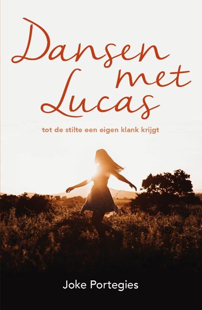 Dansen met Lucas, Joke Portegies - Paperback - 9789055993598