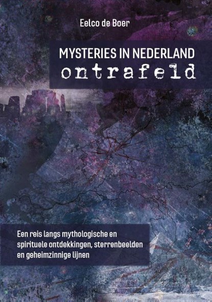 Mysteries in Nederland ontrafeld, Eelco de Boer - Paperback - 9789055993666