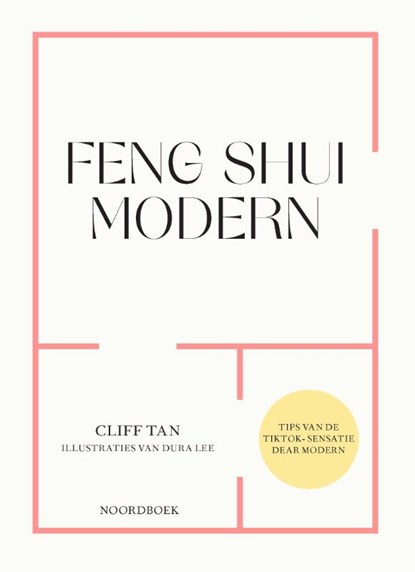 Feng Shui Modern, Cliff Tan - Gebonden - 9789056150006