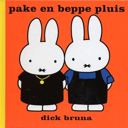 Pake en Beppe Pluis, Dick Bruna - Gebonden - 9789056150372