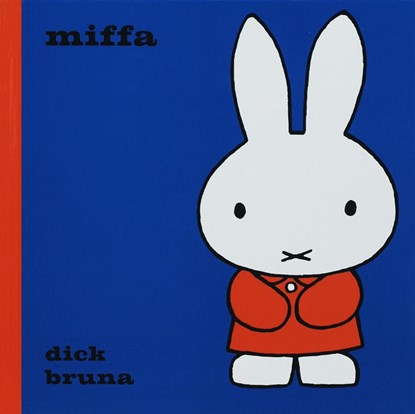 Miffa, Dick Bruna - Gebonden - 9789056151317