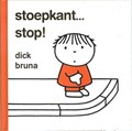 Stoepkant stop! | Dick Bruna | 