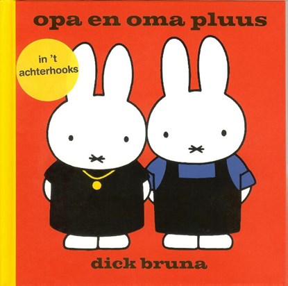 opa en oma pluus in 't Achterhooks, Dick Bruna - Gebonden - 9789056153083