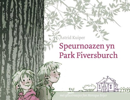 Speurnoazen yn Park Fiversburch, Astrid Kuiper - Gebonden - 9789056153830