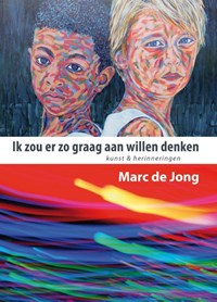 Ik zou er zo graag aan willen denken | Marc de Jong | 