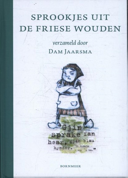 Sprookjes uit de Friese Wouden, Dam Jaarsma - Gebonden - 9789056153939