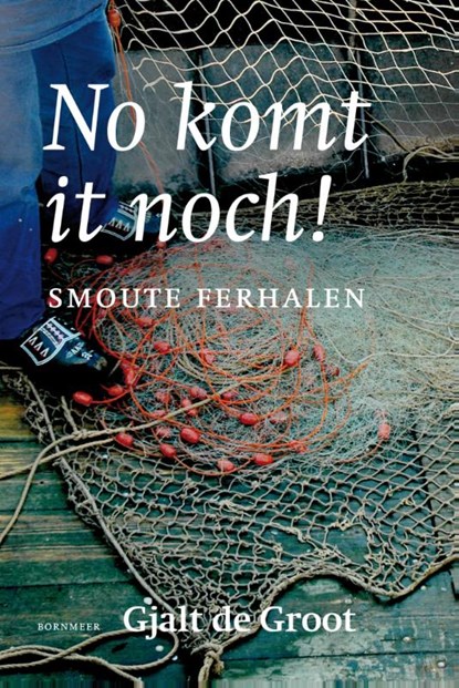 No Komt it noch!, Gjalt de Groot - Paperback - 9789056153984