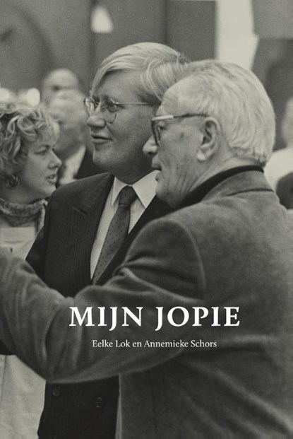 Mijn Jopie, Eelke Lok ; Annemieke Schors - Paperback - 9789056154448