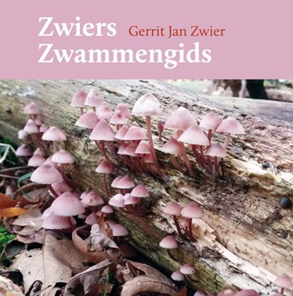 Zwiers zwammengids, Gerrit Jan Zwier - Paperback - 9789056154516