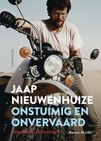 Jaap Nieuwenhuize - Onstuimig en onvervaard | Bertus Mulder | 