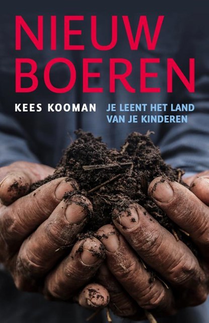 Nieuw Boeren, Kees Kooman - Paperback - 9789056155025