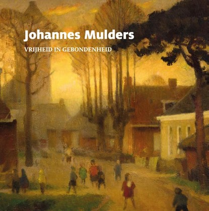 Johannes Mulders, Pieter Jonker - Gebonden - 9789056155162