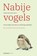 Nabije vogels, Frans van der Helm - Paperback - 9789056155452