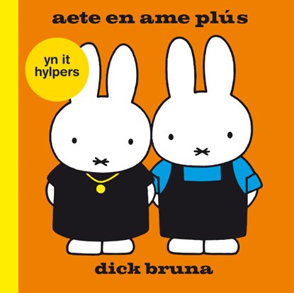 Aeta en ame Plús, Dick Bruna - Gebonden - 9789056155568