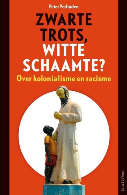 Zwarte trots, witte schaamte?, Peter Verlinden - Paperback - 9789056155995