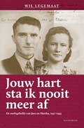 Jouw hart sta ik nooit meer af | Wil Legemaat | 