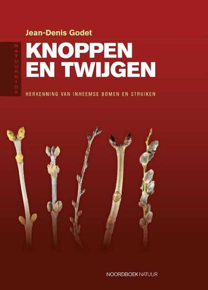 Natuurgids knoppen en twijgen, Jean-Denis Godet - Paperback - 9789056156664