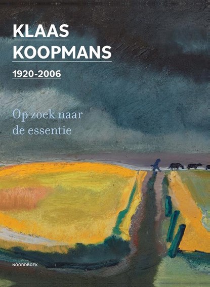 Klaas Koopmans 1920-2006, Jan Henk Hamoen ; Hans Smelik ; Bert Looper ; Bart Marius - Gebonden - 9789056156855
