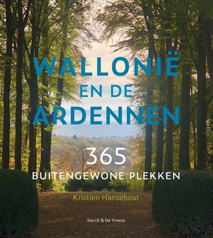 Wallonië en de Ardennen, Kristien Hansebout - Gebonden - 9789056157128