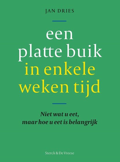 Een platte buik in enkele weken tijd, Jan Dries - Paperback - 9789056157531