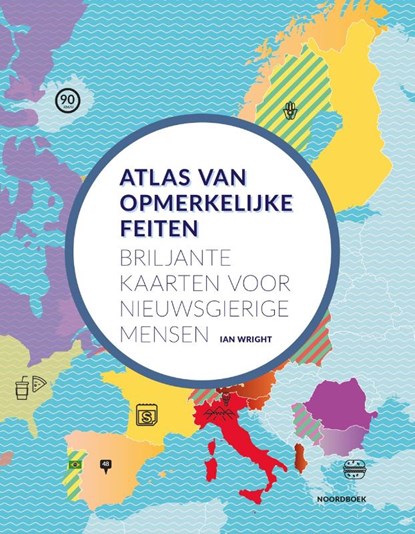 Atlas van opmerkelijke feiten, Ian Wright - Gebonden - 9789056157685