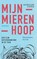 Mijn -Mieren- Hoop, Achilles Cools - Paperback - 9789056157814