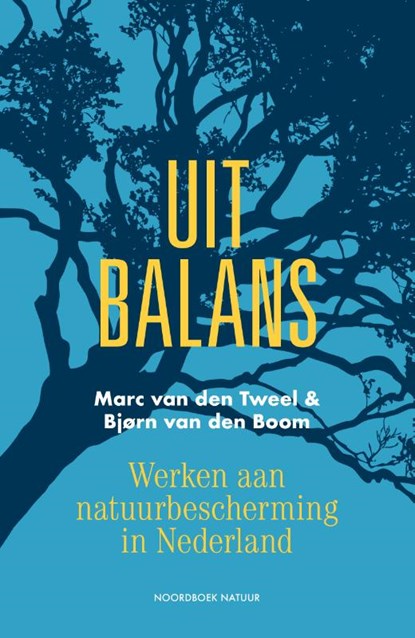 Uit balans, Marc van den Tweel ; Bjørn van den Boom - Paperback - 9789056157876